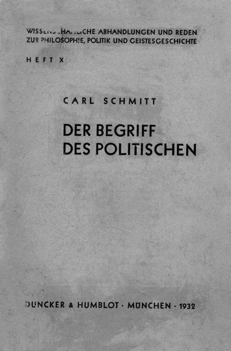 21. Yüzyılda Schmitt’in Siyasal Kavramı’nı Yeniden Düşünmek