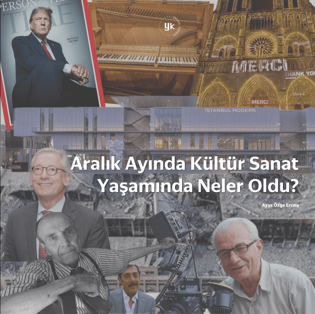 Aralık’24 Ayında Kültür Sanat Yaşamında Neler&nbsp;Oldu?